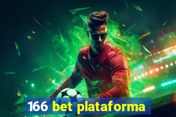 166 bet plataforma